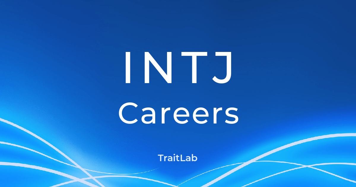 Myers-Briggs Test, INTJ Careers